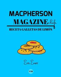 Cover image for Macpherson Magazine Chef's - Receta Galletas de limon