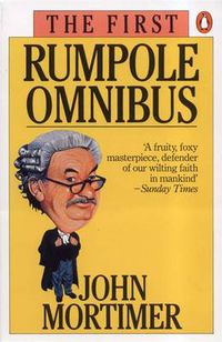 Cover image for The First Rumpole Omnibus