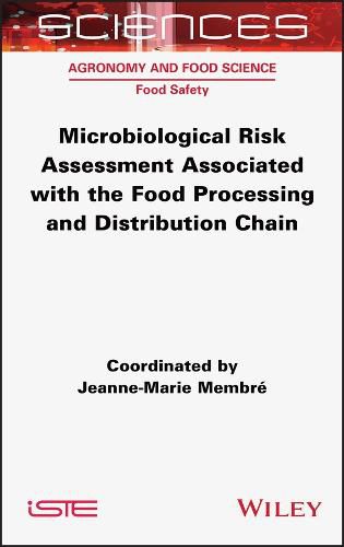 Cover image for Microbiological Risk Assessment Associated with the Food Processing and Distribution Chain