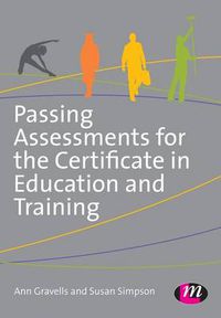 Cover image for Passing Assessments for the Certificate in Education and Training