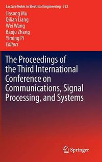 Cover image for The Proceedings of the Third International Conference on Communications, Signal Processing, and Systems