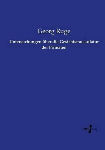 Cover image for Untersuchungen uber die Gesichtsmuskulatur der Primaten