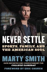 Cover image for Never Settle: Sports, Family, and the American Soul