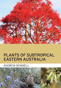Cover image for Plants of Subtropical Eastern Australia