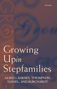 Cover image for Growing up in Stepfamilies