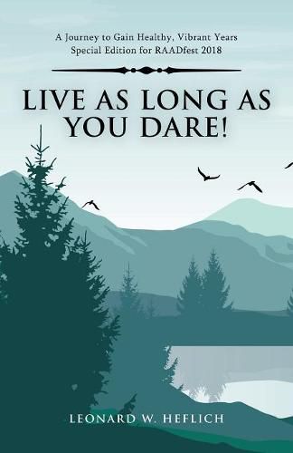 Cover image for Live as Long as You Dare!