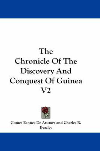 Cover image for The Chronicle of the Discovery and Conquest of Guinea V2