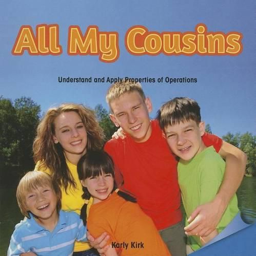 Cover image for All My Cousins: Understand and Apply Properties of Operations