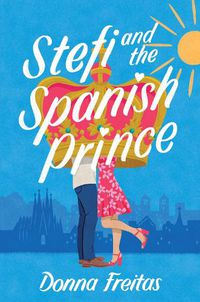 Cover image for Stefi and the Spanish Prince