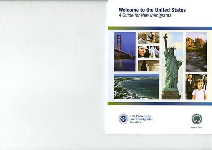 Cover image for Welcome to the United States: A Guide for New Immigrants