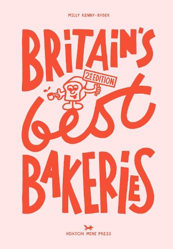 Cover image for Britain's Best Bakeries: 2nd Edition
