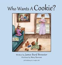 Cover image for Who Wants a Cookie?