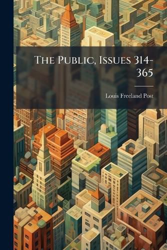 Cover image for The Public, Issues 314-365...