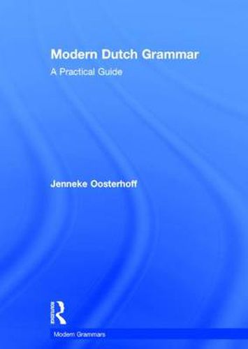 Cover image for Modern DUTCH Grammar: A Practical Guide