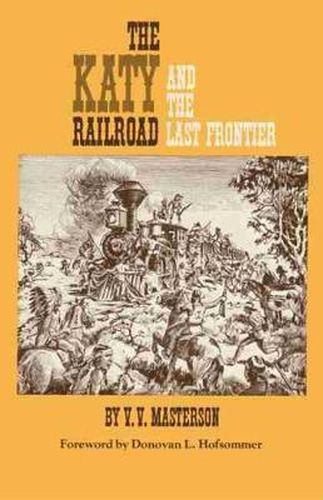 Cover image for The Katy Railroad and the Last Frontier