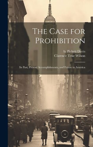 Cover image for The Case for Prohibition