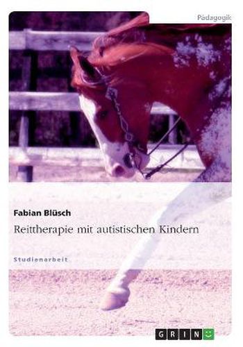 Cover image for Reittherapie mit autistischen Kindern