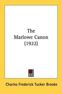Cover image for The Marlowe Canon (1922)