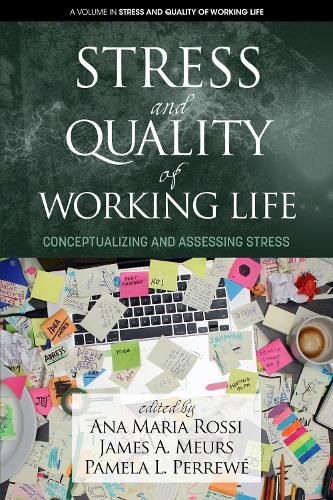 Cover image for Stress and Quality of Working Life: Conceptualizing and Assessing Stress