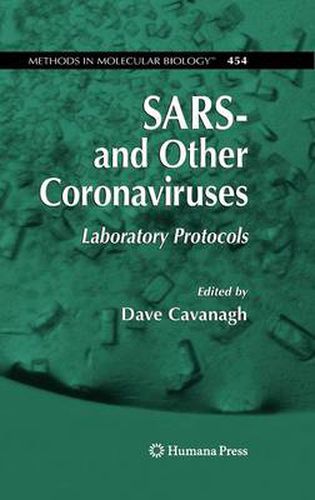 Cover image for SARS- and Other Coronaviruses: Laboratory Protocols