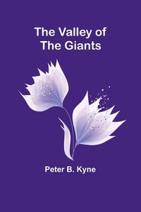 Cover image for The Valley of the Giants