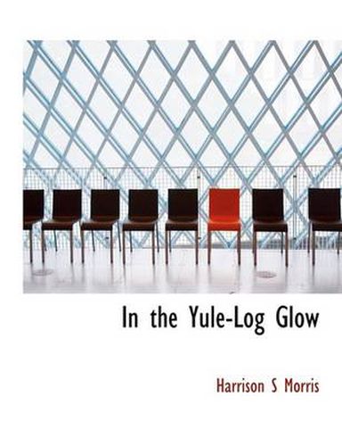 Cover image for In the Yule-Log Glow