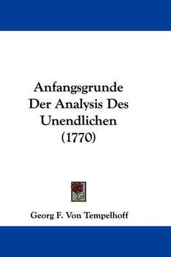 Cover image for Anfangsgrunde Der Analysis Des Unendlichen (1770)