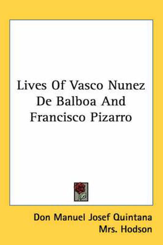 Cover image for Lives of Vasco Nunez de Balboa and Francisco Pizarro