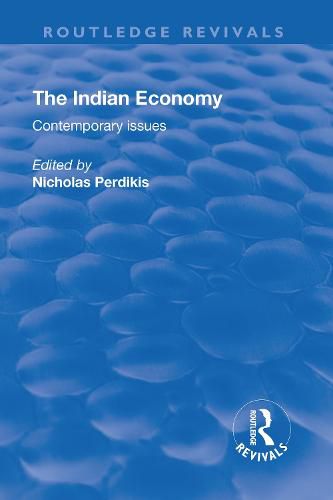 Cover image for The Indian Economy: Contemporary Issues