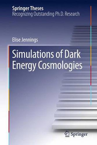 Cover image for Simulations of Dark Energy Cosmologies