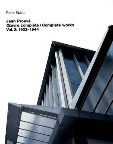 Cover image for Jean Prouve - OEuvre complete / Complete Works: Volume 2: 1934-1944