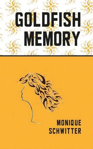 Cover image for Goldfish memory