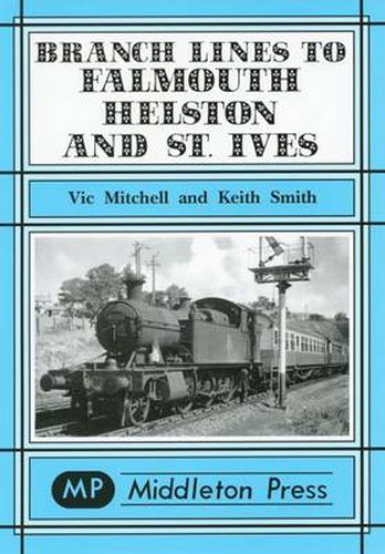 Cover image for Branch Lines to Falmouth, Helston and St.Ives