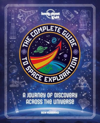 The Complete Guide to Space Exploration