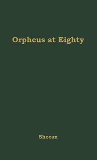 Cover image for Orpheus at Eighty