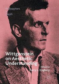 Cover image for Wittgenstein on Aesthetic Understanding