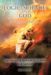 Cover image for Logic, Science, and God