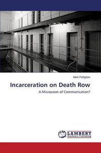 Cover image for Incarceration on Death Row