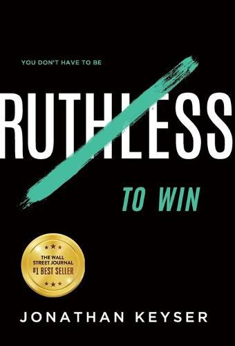 Cover image for You Don't Have to Be Ruthless to Win: The Art of Badass Selfless Service