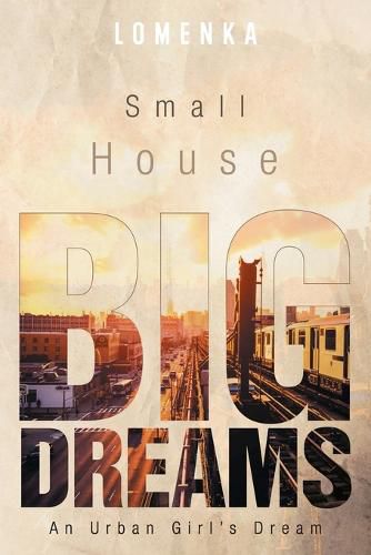 Cover image for Small House Big Dreams