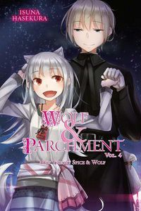 Cover image for Wolf & Parchment: New Theory Spice & Wolf, Vol. 4 (light novel)