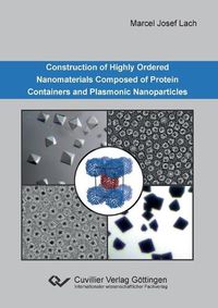 Cover image for Construction of Highly Ordered Nanomaterials Composed of Protein Containers and Plasmonic Nanoparticles