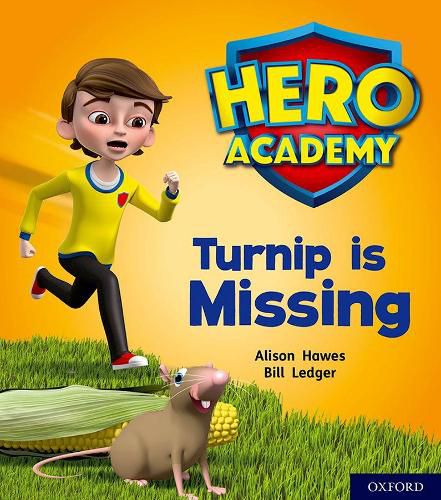 Cover image for Hero Academy: Oxford Level 3, Yellow Book Band: Turnip is Missing