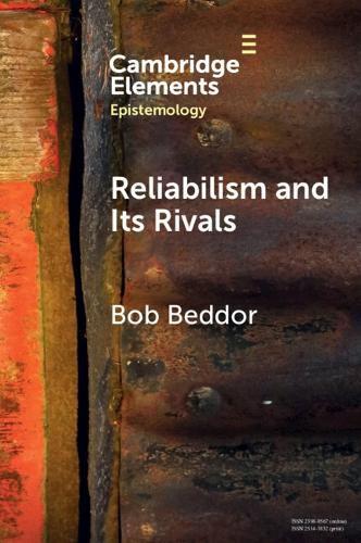 Cover image for Reliabilism and its Rivals