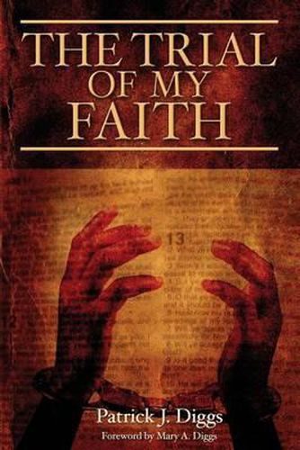 Cover image for The Trial of My Faith
