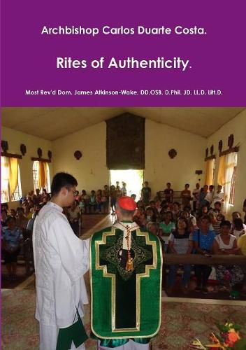 Cover image for Archbishop Carlos Duarte Costa. Rites of Authenticity