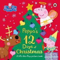 Cover image for Peppa Pig: Peppa's 12 Days of Christmas