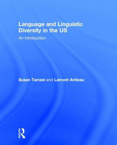 Cover image for Language and Linguistic Diversity in the US: An Introduction