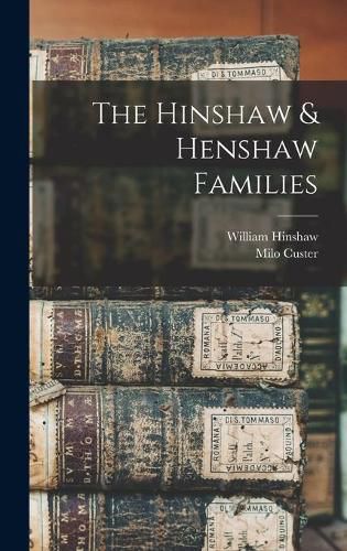 Cover image for The Hinshaw & Henshaw Families