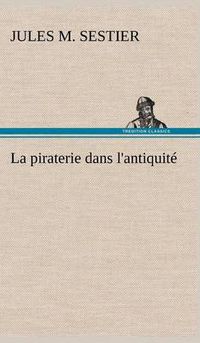 Cover image for La piraterie dans l'antiquite